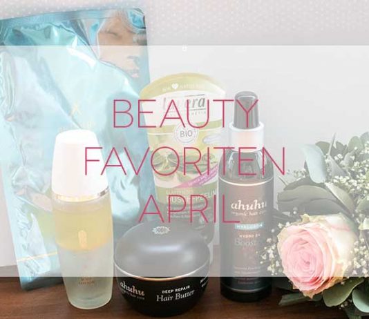 ahuhu – Beauty Favorit des Monats ahuhu-beauty-favorit-des-monats
