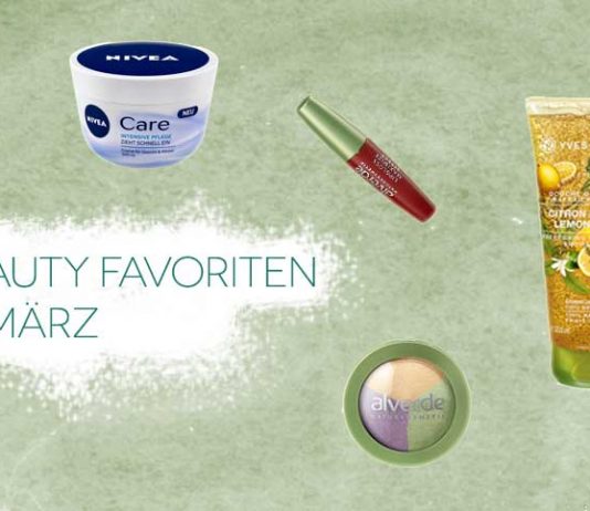 Beauty Favoriten im März