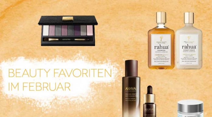 Beauty Favoriten im Februar