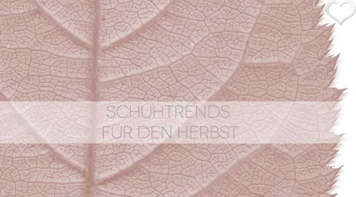Schuhtrends für den Herbst
