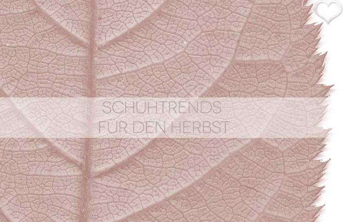 Schuhtrends für den Herbst